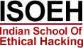 Indian School Of Ethical Hacking