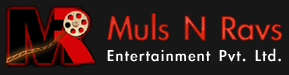 Muls N Ravs Entertainment Pvt. Ltd.